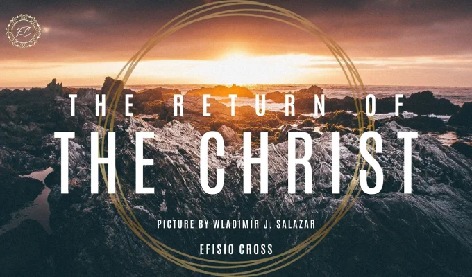 "THE RETURN OF THE CHRIST" | Efisio Cross